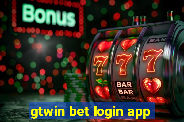 gtwin bet login app